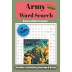 Army Word Search Puzzle Book: Word Searches for Easy to Read Print about the Army, Armed Combat and Veterans and More I 6 x 9 inches, 110 pages I 50+ ... for Vacations, Holidays and Relaxation