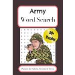 Army Word Search Puzzle Book: Word Searches with Easy to Read Print about Army, Military, Armed Forces and More | 6 x 9 Inches, 110 Pages | 50+ ... and Free Time for Enjoyment and Leisure