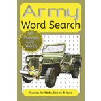 Army Word Search: Word Searches about the Army, Military Service, The Armed Forces ad More. | 6x9 inch, 110 Pages | Puzzles For Adults, Seniors And Teens.