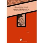 Arnavutlar Solyotlar - ahmed mithad efendi