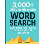 Around the World Word Search: Learn about the world with over 100 puzzles and more than 3,000 words! (Discover & Solve Word Search Series)