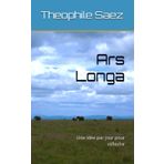 Ars Longa: Une idée par jour pour réfléchir