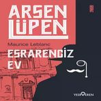Arsen Lüpen - Engiz Ev