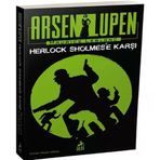 Arsen Lüpen - Herlk Sholmes E Karşı - Ciltsiz