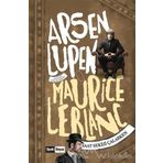 Arsen Lüpen Saat Sekizi Çalarken - Maurice Leblanc