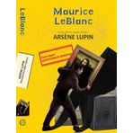 Arsene Lupin Bonus: Arsene Lupin (Novelised By Edgar Jepson)
