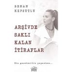 Arşivde Saklı Kalan İtiraflar - Biz Gazetecilik Yaparken..