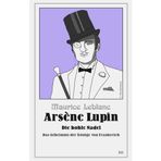 Arsène Lupin - Die hohle Nadel: Das Geheimnis der Könige von Frankreich (Die Abenteuer des Arsène Lupin): 3
