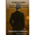 Arsène Lupin, el ladrón caballero - Arsène Lupin, Gentleman Burglar: Texto paralelo bilingüe - Bilingual edition: Inglés - Español / English - Spanish: 52