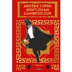 Arsène Lupin Gentleman Cambrioleur: Couverture rigide, édition originale et intégrale