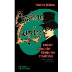 Arsène Lupin und der Schatz der Könige von Frankreich