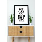 Artavessa Tek Parça Çerçeve Görünümlü Yazılı Mdf Tablo "You Can Go Your Own Way"