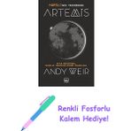 Artemis: Ay'da Büyüdüysen, Karanlık Tarafının Olması Kaçınılmaz: Ay'da Büyüdüysen, Karanlık Tarafının Olması Kaçınılmaz + Renkli Fosforlu Kalem - Hayır