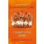 Artemis Yayınları Cennet Ateşi Şehri - Ölümcül Oyuncaklar Altıncı Kitap