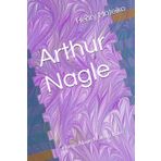 Arthur Nagle: Home Alone Making Love