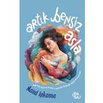 Artık Bensiz Asla - Maud Ankaoua