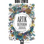 Artık Biliyorum Dünyanın En ilginç Gerçeklerinin Perde Arkasındaki Hikayeler Dan Lewis Eksik Parça Yayınları