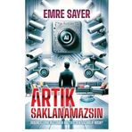 Artık Saklanamazsın Emre Sayer