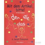 Artikel Rehberi - Mit dem Artikel, Bitte - S. Serpil Özkaynak