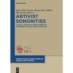 Artivist Sonorities: Liminal Listening in Ibero-American Experimental Music and Sound Arts: 2