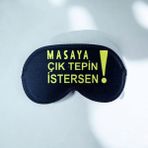 Aryadan Masaya Çık Tepin Istersen Uyku Bandı