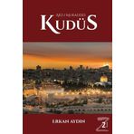 Arz-ı Mukaddes Kudüs Erkan Aydın