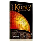 Arzın Kapısı Kudüs - Talha Uğurluel