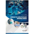 Arzu İlçe Cerrahi ve Ameliyathane Hemşireliğinde Güncel Konular 1