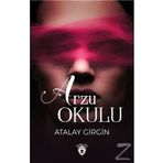 Arzu Okulu - Atalay Girgin