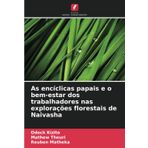 As encíclicas papais e o bem-estar dos trabalhadores nas explorações florestais de Naivasha