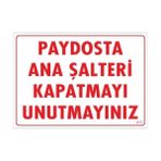 As Güvenlik Paydosta Ana Şalteri Kapatmayı Unutmayınız