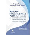 AS OBRIGAÇÕES PROCESSUAIS PENAIS POSITIVAS 4A