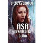 Asa Efsaneleri Ölüm - Bilge Eyüboğlu