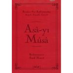 ASA-YI MUSA - BEDİÜZZAMAN SAID NURSI