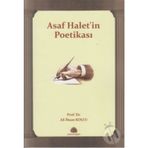ASAF HALET'IN POETİKASI - ALI İHSAN KOLCU