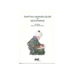 ASAFI DAL MEHMED ÇELEBI VE ŞECAATNAME - GENEL