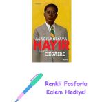 Aşağılanmaya Hayır - Aime Cesaire: Nımrod + Renkli Fosforlu Kalem