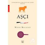 AŞÇI - WAYNE MACAULEY