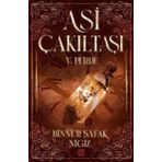 Asi Çakıltaşı 5.Perde - Binnur Şafak Nigiz