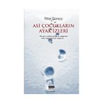 ASI ÇOCUKLARIN AYAK İZLERİ - RIFAT GÜRSOY