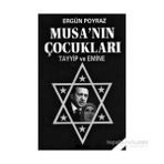 Asi Kitap Musa'nın Çocukları - Tayyip ve Emine - Ergün Poyraz