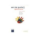 ASI ME GUSTA 1 SPANISH COURSE - STUDENT'S WORKBOOK ETKINLIK KITABI İSPANYOLCA TEMEL VE ORTA-ALT SEV - C. ARBONES;E. LOPEZ;M. LOBERA;V. GONZALES