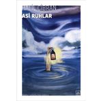 Asi Ruhlar-Halil Cibran