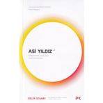 Asi Yıldız & Güneşin Büyük Gizemlerini Çözme Mücadelemiz