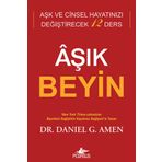 Aşık Beyin - Aşk ve Cinsel Hayatınızı Değiştirecek 12 Ders - Kolektif