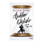 Aşıklar Delidir Ya Da Yazı Tura - Ayfer Tunç