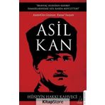 Asil Kan - Atatürk'ün Gizlenen Kutsal Vasiyeti - Hüseyin Hakkı Kahveci