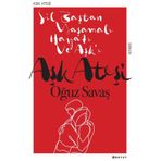 Aşk Ateşi - Oğuz Savaş