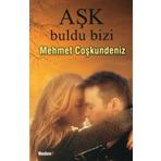 Aşk Buldu Bizi - Mehmet Coşkundeniz