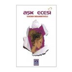 Aşk Ecesi - Yasemin Mirahmetoğlu